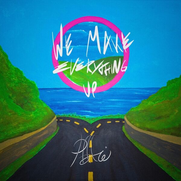 Cover art for We Make Everything Up